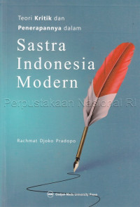 Image of Teori kritik dan penerapannya dalam sastra Indonesia modern