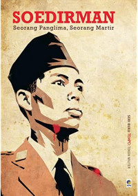 Image of Soedirman : Seorang Panglima, Seorang Martir
