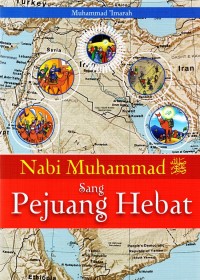 Image of NABI MUHAMMAD SANG PEJUANG HEBAT