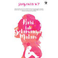 Image of Hari Tak Selamanya Malam