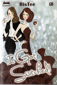 Image of I GOT SWITCHED!