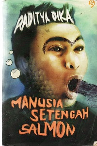 Image of Manusia Setengah Salmon