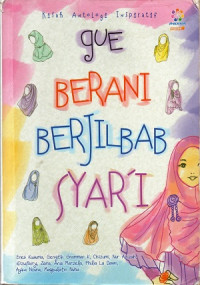 Image of Gue Berani Berjilbab Syar'i