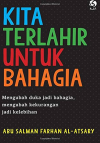 Image of Kita Terlahir Untuk Bahagia