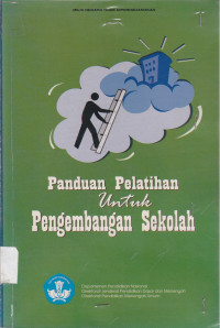 Image of Panduan Pelatihan Untuk Pengembangan Sekolah