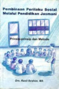 Image of Pembinaan Perilaku Sosial Melalui Pendidikan Jasmani