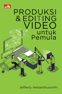 Image of Produksi & Editing Video Untuk Pemula