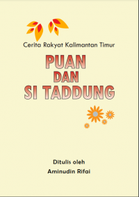 Image of Puan dan si tandung : cerita rakyat Kalimantan Timur