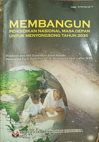 Image of Membangun Pendidikan Nasional Masa Depan Unutuk Meyongsong Tahun 2035