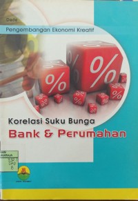 Image of Korelasi Suku Bunga Bank & Perumahan