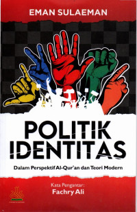 Image of Politik Identitas Dalam Persppektif Al-Quran dan Teori Modern