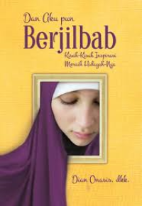 Image of Dan Aku Pun Berjilbab