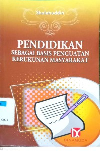 Image of Pendidikan Sebagai Basis Penguatan Kerukunan Masyarakat